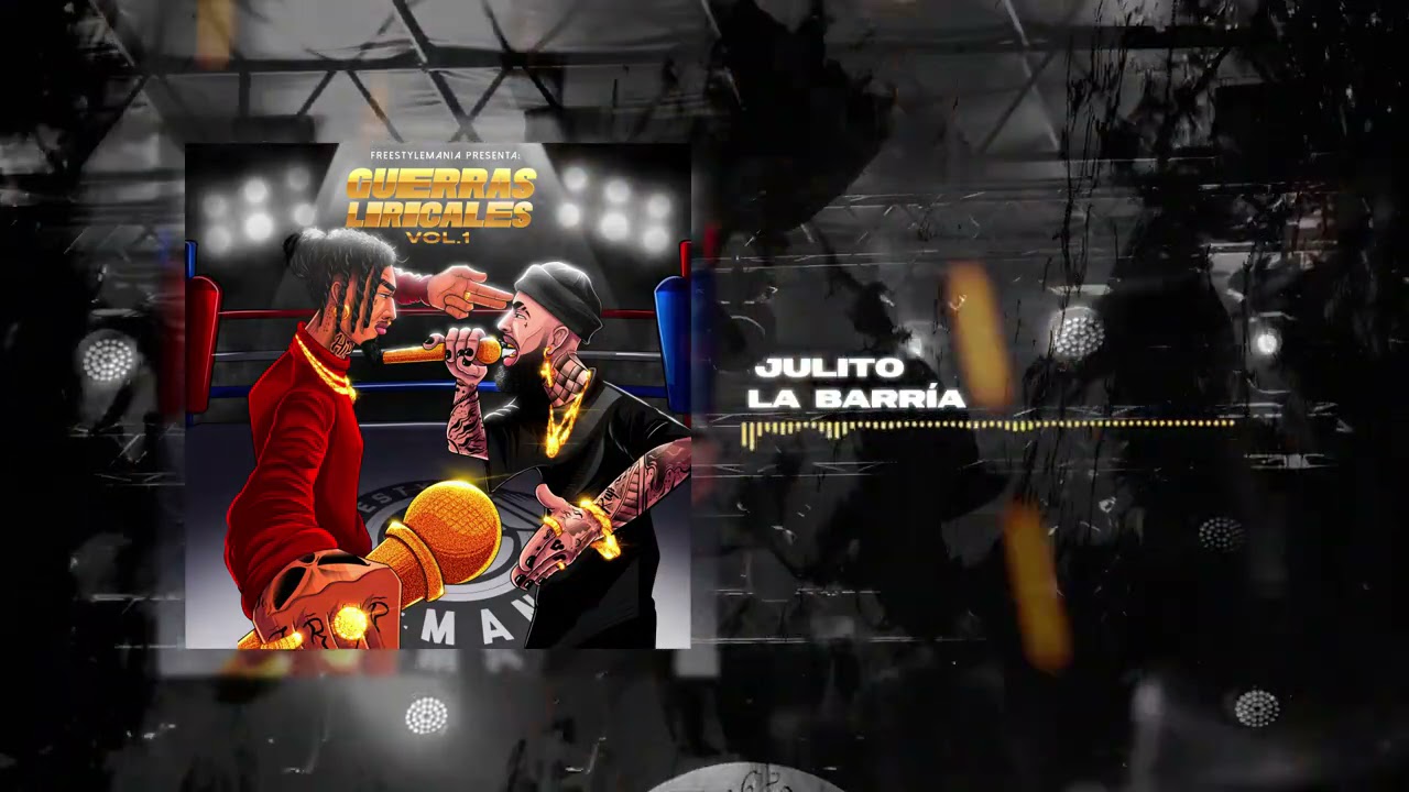 Freestyle Mania presenta | Juliito | LA BARRIA [Audio Video]
