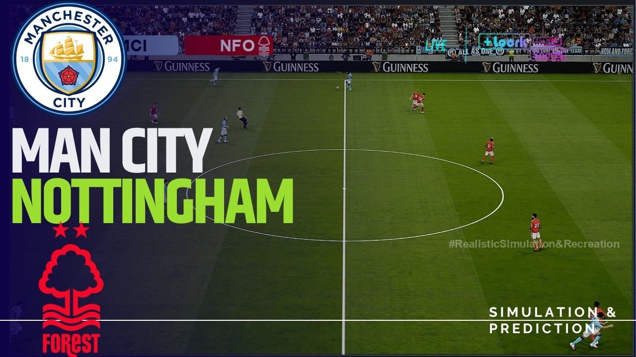 Manchester City vs. Nottingham 🔴| Premier League 25/26 | Full Match Simulation/Prediction