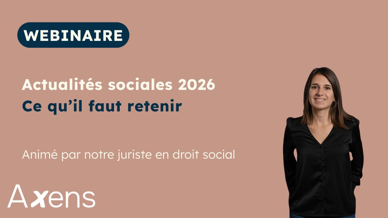 Actualités sociales 2026 : Replay de notre webinaire