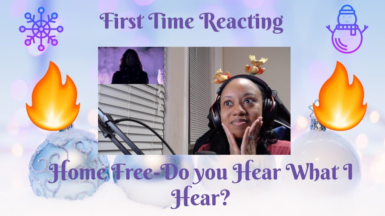 *First time reacting-Home Free-Do you Hear What I Hear?[Official Video]