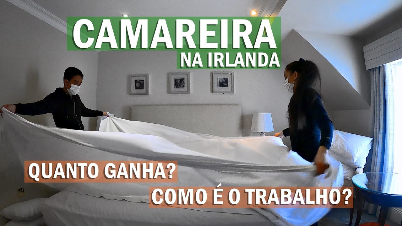 COMO É TRABALHAR COMO CAMAREIRA(O) NA IRLANDA
