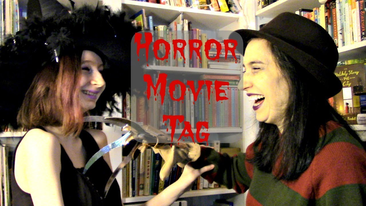 The Horror Movie Tag