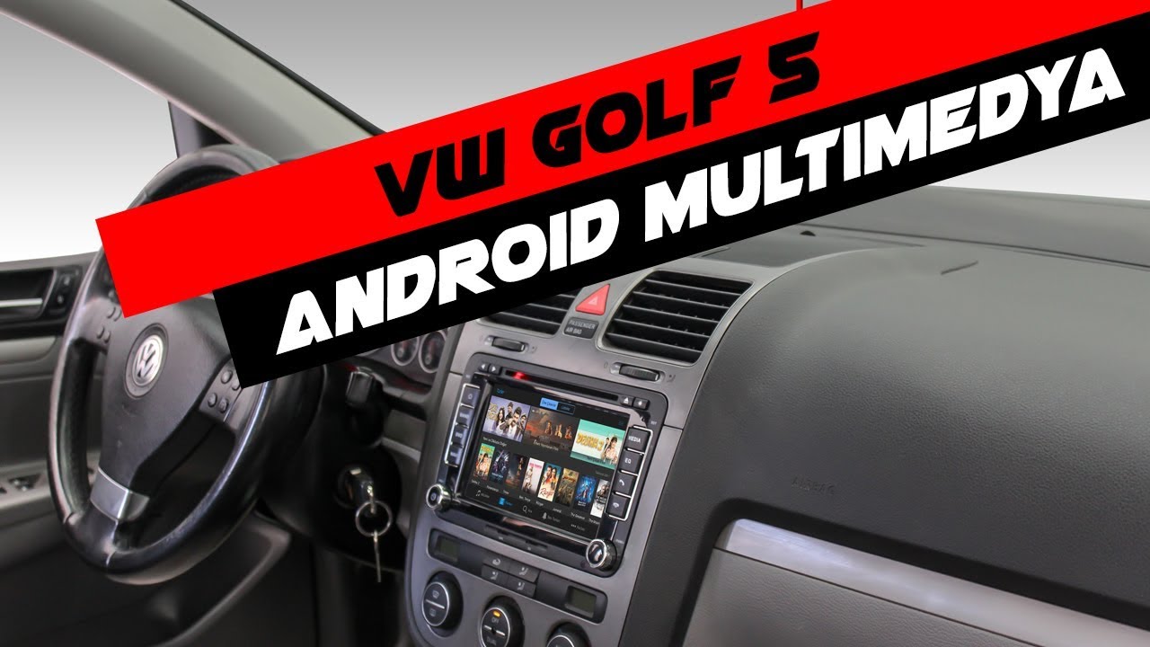Volkswagen Golf 5 Android multimedya Sistemi Montaj Uygulaması