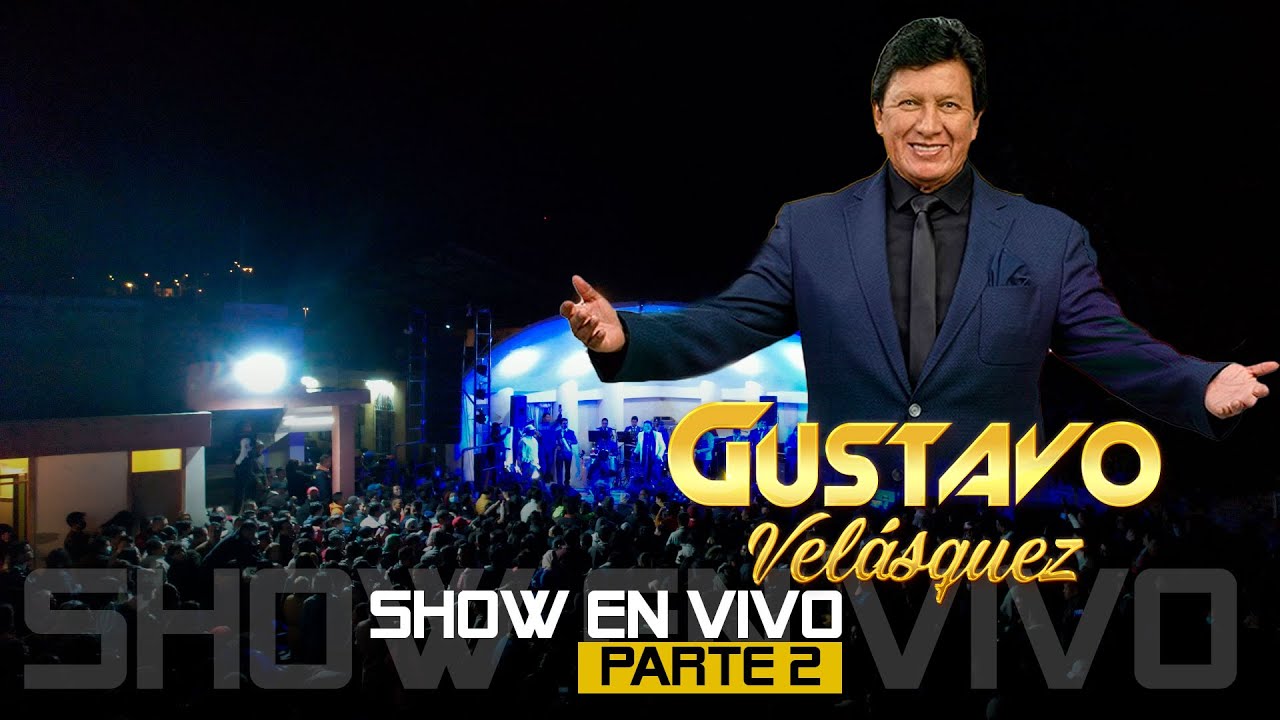 Sonora los Paladines junto a Gustavo Velásquez | show en vivo parte 2/3