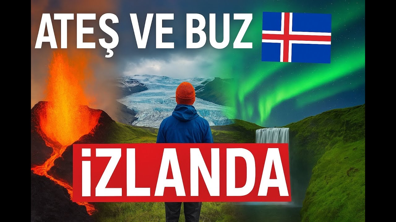 Ateş ve Buzun Ülkesi İzlanda | Görmeden Dönülmemesi Gereken Yerler