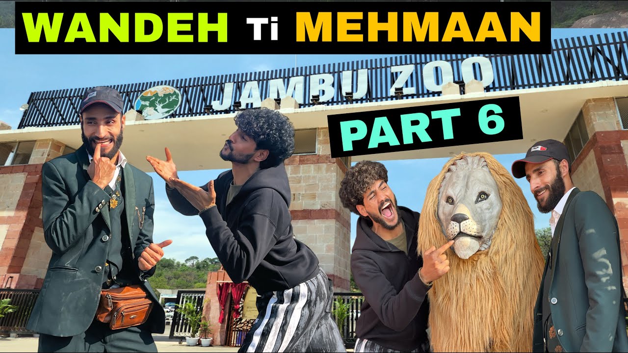 Wandeh Ti Mehmaan Part 6 Jammu zoo Kashmiri Funny Drama