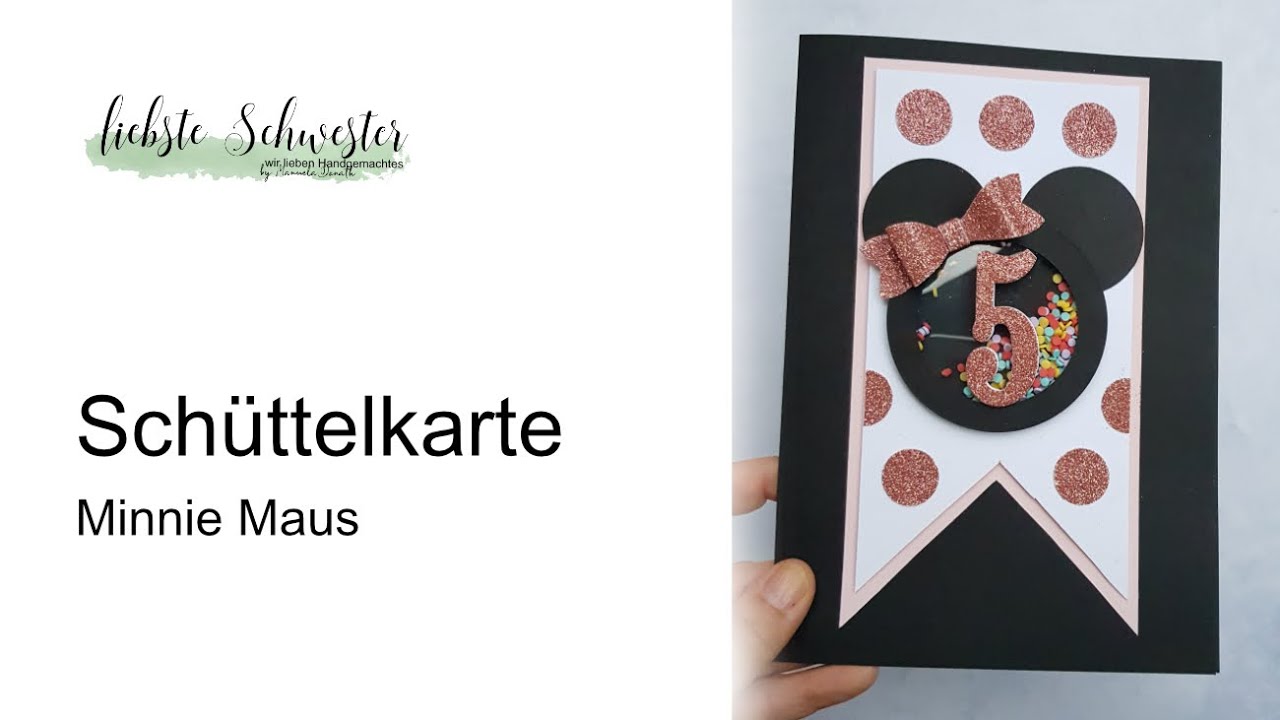 Schüttelkarte Minnie Maus incl. Geschenkanhänger - Stampin`UP! - liebste schwester