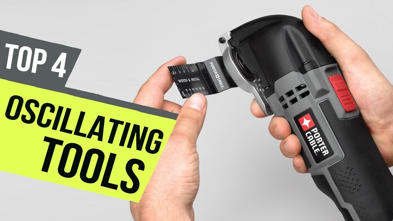 4 Best Oscillating Tools 2019 Reviews