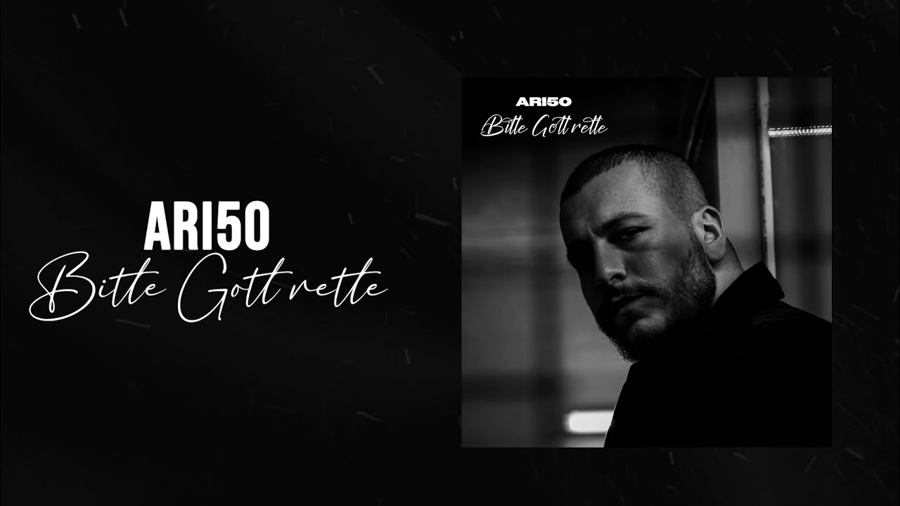 ARI50 - Bitte Gott rette (OFFICIAL AUDIO)