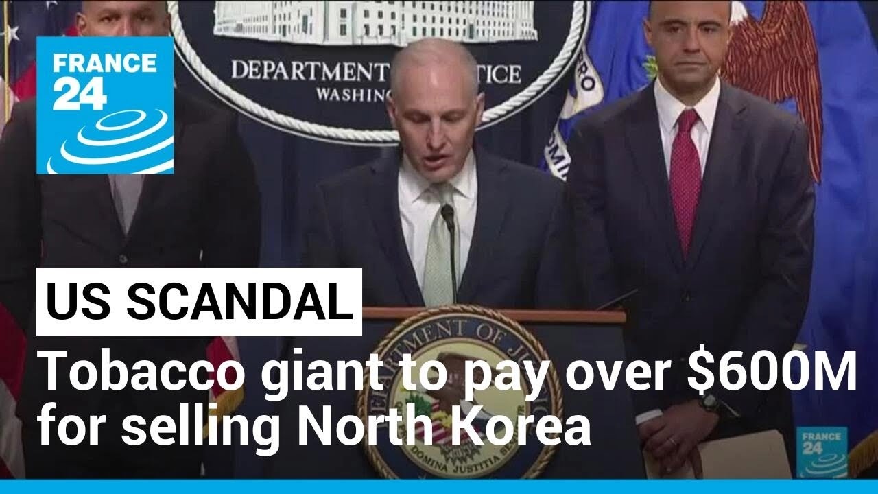 British American Tobacco scandal: Tobacco giant to pay over $600M for selling North Korea