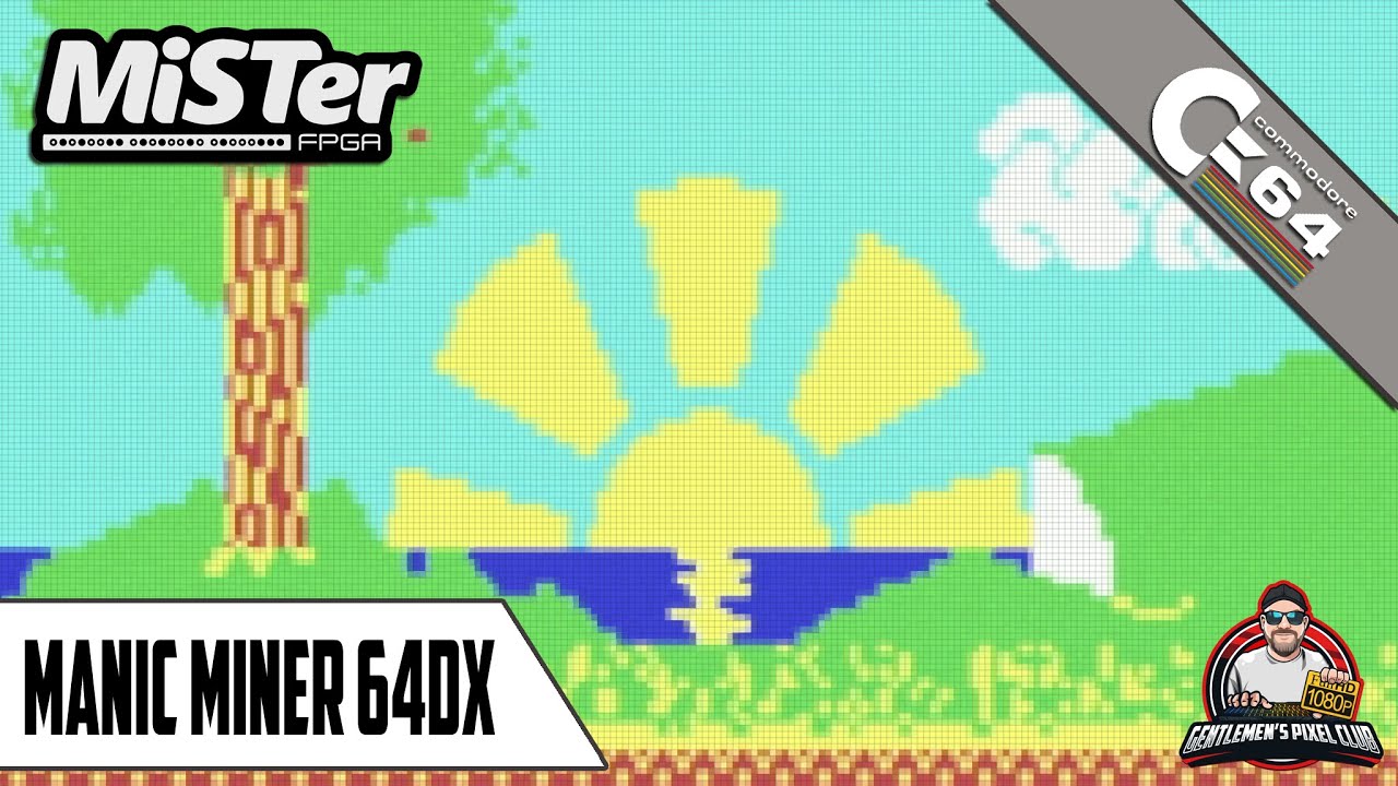 Manic Miner 64DX / MiSTer FPGA / Commodore 64