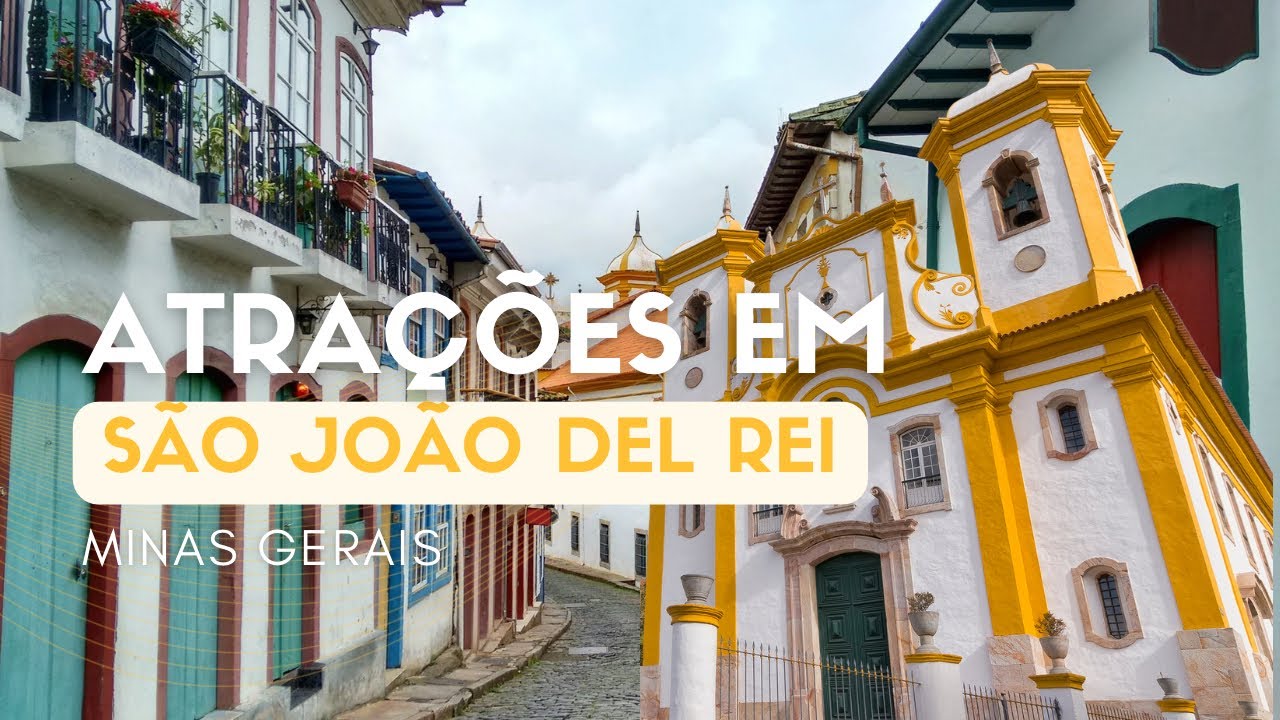 TURISMO| Descubra São João del Rei, História, Charme e Cultura