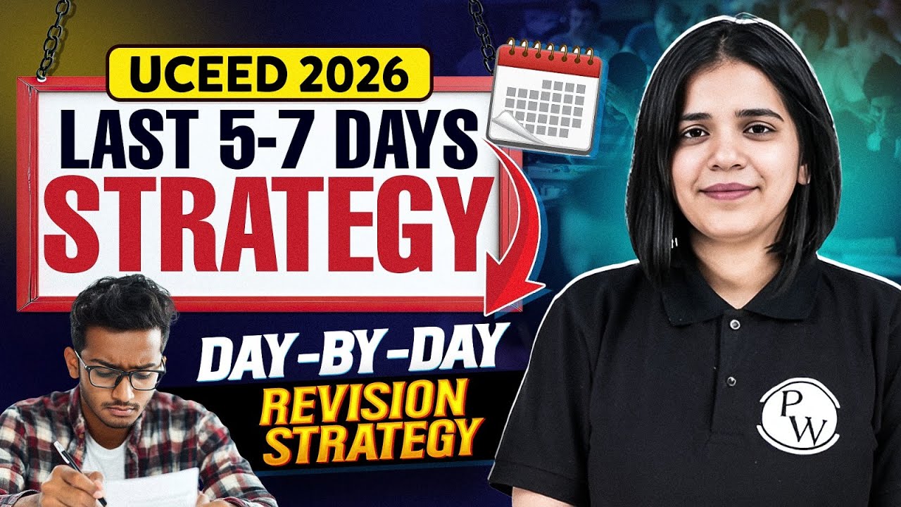 How to Revise for UCEED in Just 5-7 Days? | Last Week Revision Plan That Actually Works?