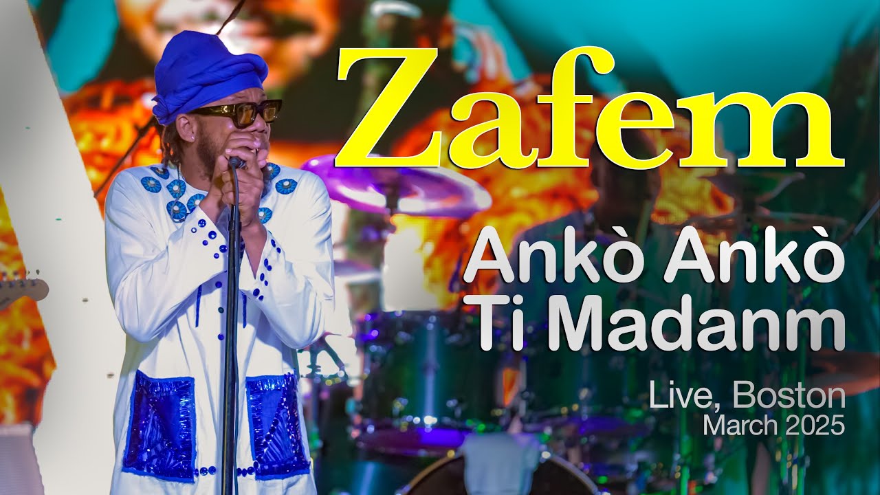 ZAFEM - Anko Anko, Ti Madanm Live Boston