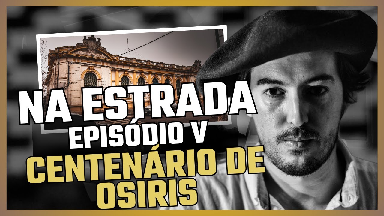 Na Estrada com Henrique Fagundes da Costa – Episódio 5 – Centenário de Osíris Rodriguez Castillos