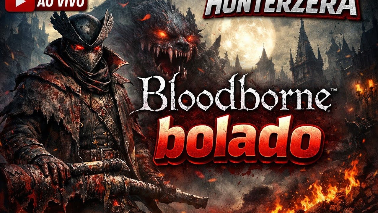 BLOODBORNE BOLADO 😎 Continuando