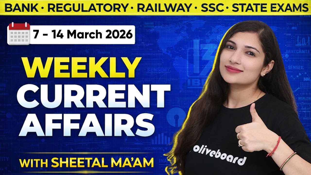 7–14 March Weekly Current Affairs 2026 | Banking, SSC, Railway & State Exams | By Sheetal Sharma