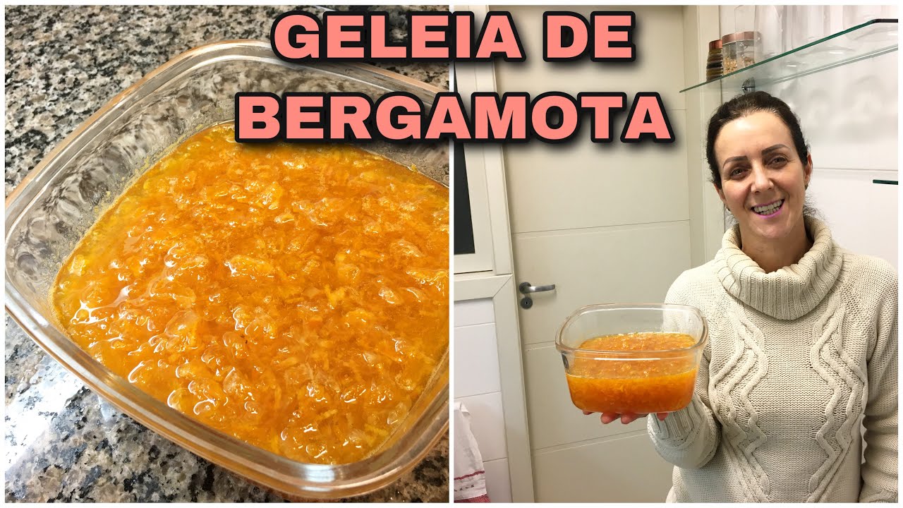 COMO FAZER UMA GELEIA DE BERGAMOTA
