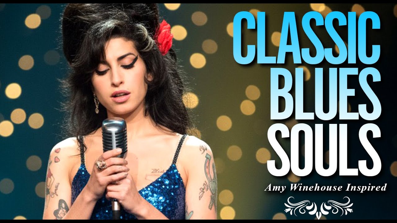 Classic Blues 2026 Playlist | Amy Winehouse-Inspired Full Album Love Songs Collection