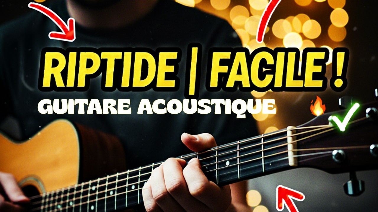 Riptide - Vance Joy - Tuto Guitare Facile avec ipsaous