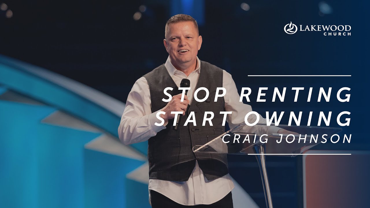Craig Johnson | Stop Renting, Start Owning (2019)