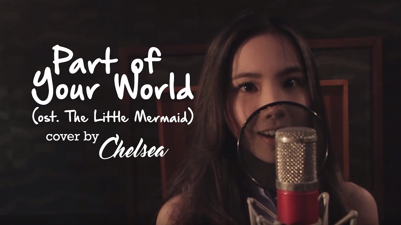 Part of Your World - The Little Mermaid Cover by Agatha Chelsea