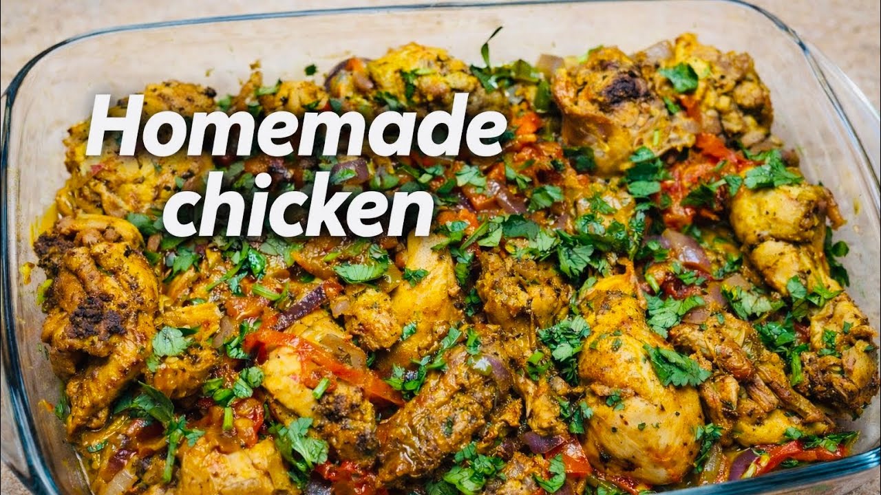 Homemade Chicken Recipe