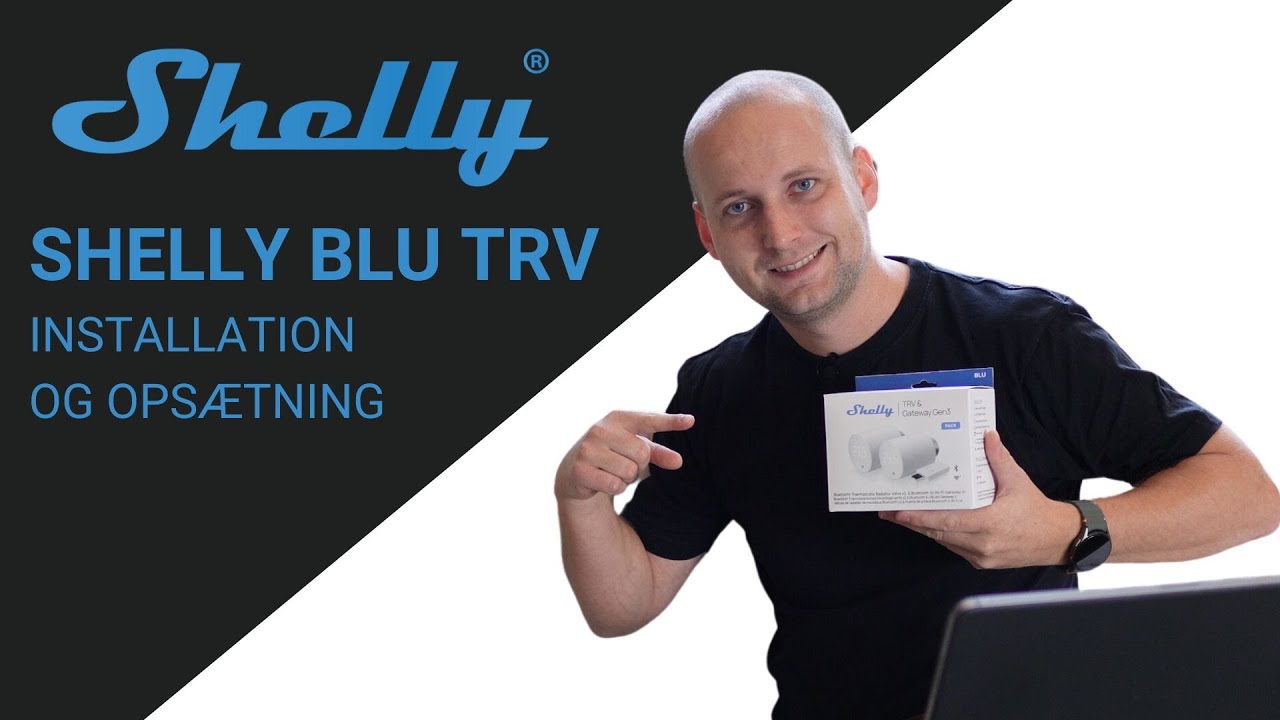Shelly BLU TRV - Installation og opsætning