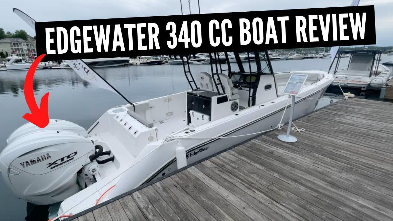 Обзор и тур лодки Edgewater 340CC