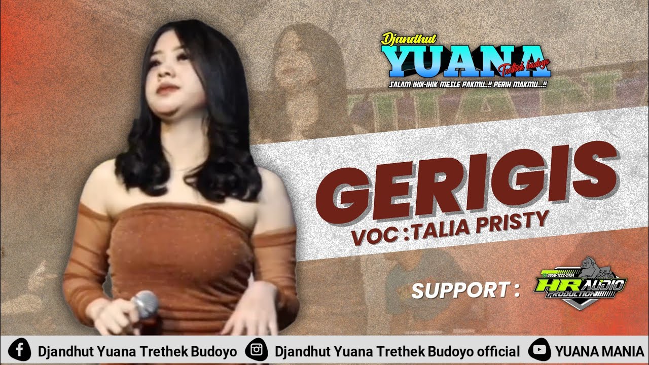 Gerigis || Talia Pristy || Yuana || HR Audio