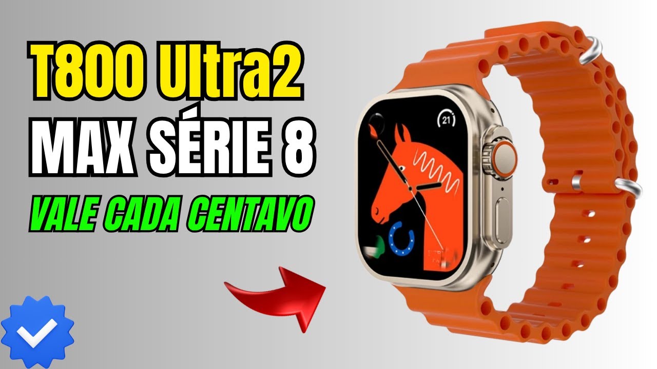 Smartwatch T800 Ultra2 MAX SÉRIE 8 (2025) Review Completo