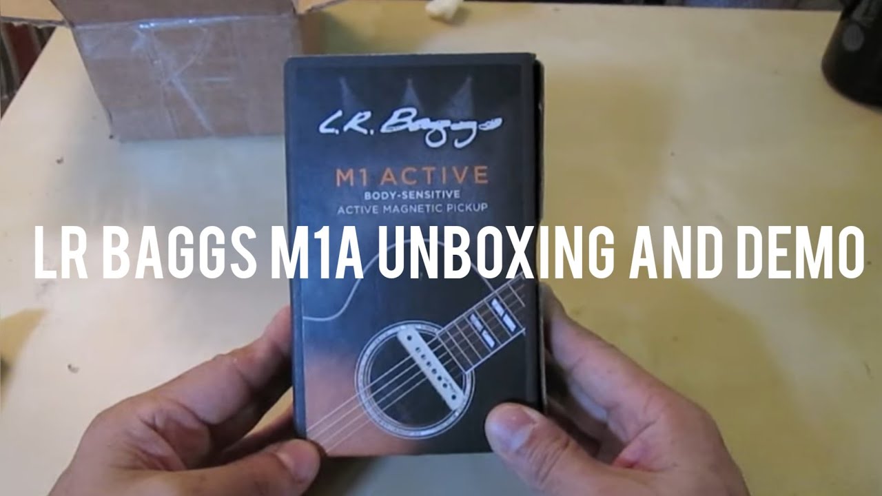 LR Baggs M1A Unboxing and Demo