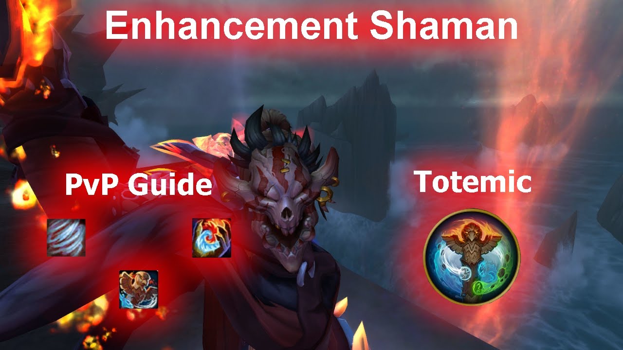Enhancement Shaman Totemic PvP Guide | TWW Season 3