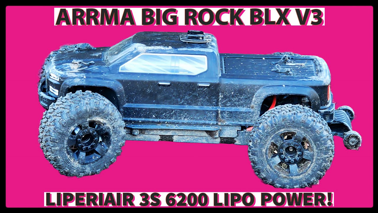ARRMA BIG ROCK 3s BLX V3 Rips It Up Using A LIPERIAIR 3S LIPO