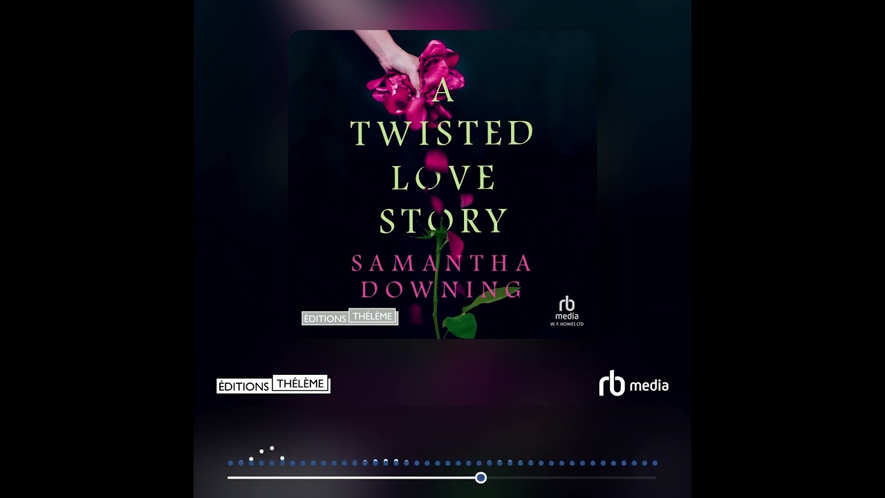 Extrait Audio: Twisted Love Story