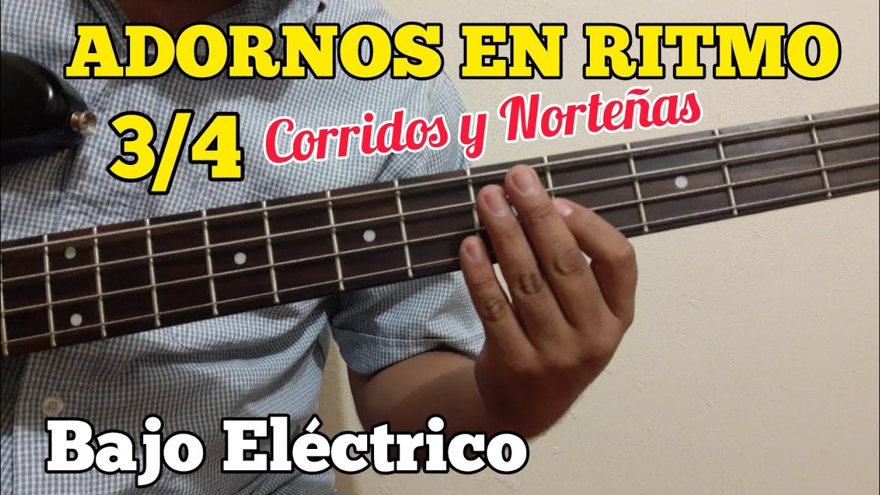 Adornos en Ritmo 3/4 en Bajo Eléctrico para tocar corridos y norteñas