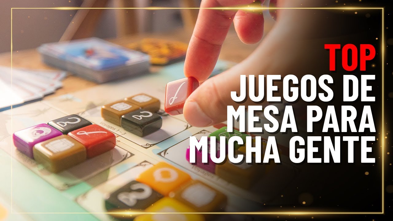 🔥 Los MEJORES JUEGOS DE MESA para GRUPOS GRANDES | Top 7 (Actualizado 2023)