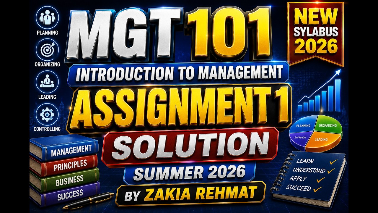 MGT101 Assignment 1 Solution Summer 2026