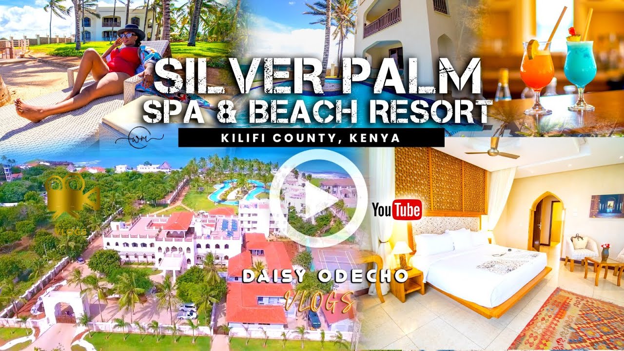 SILVER PALM SPA AND RESORT || EPITOME OF LUXURY ||KILIFI COUNTY #trending #viral #fyp #travel #vlog