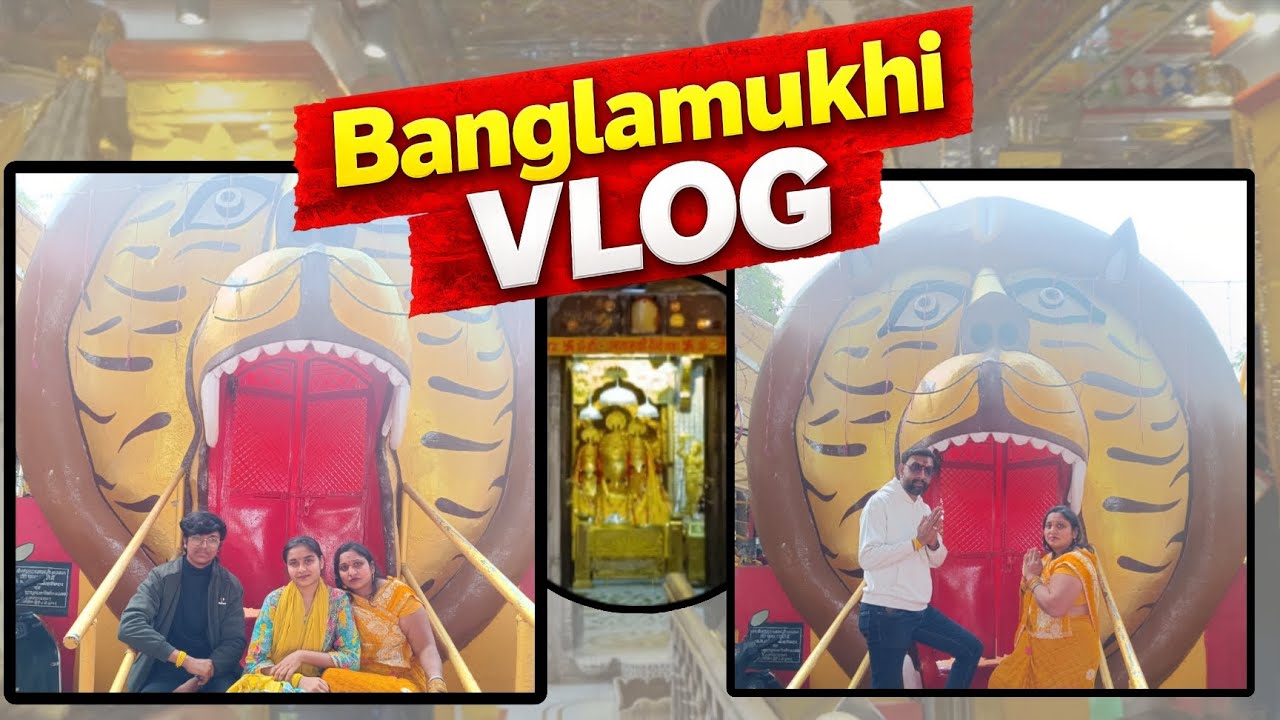 MAA BANGLAMUKHI VLOG❤️