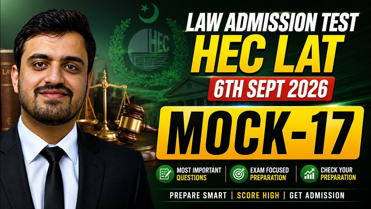 HEC LAT Law Admission Test 6th September 2026 Mock 17 | Most Important Questions Complete LAT Paper