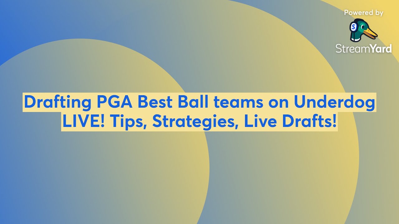 Drafting PGA Best Ball teams on Underdog LIVE! Tips, Strategies, Live Drafts!