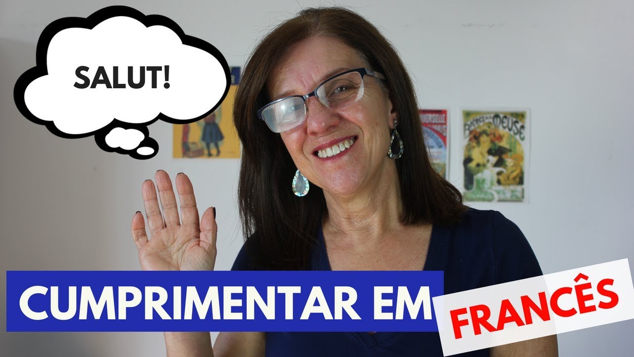 Como Cumprimentar em Frances