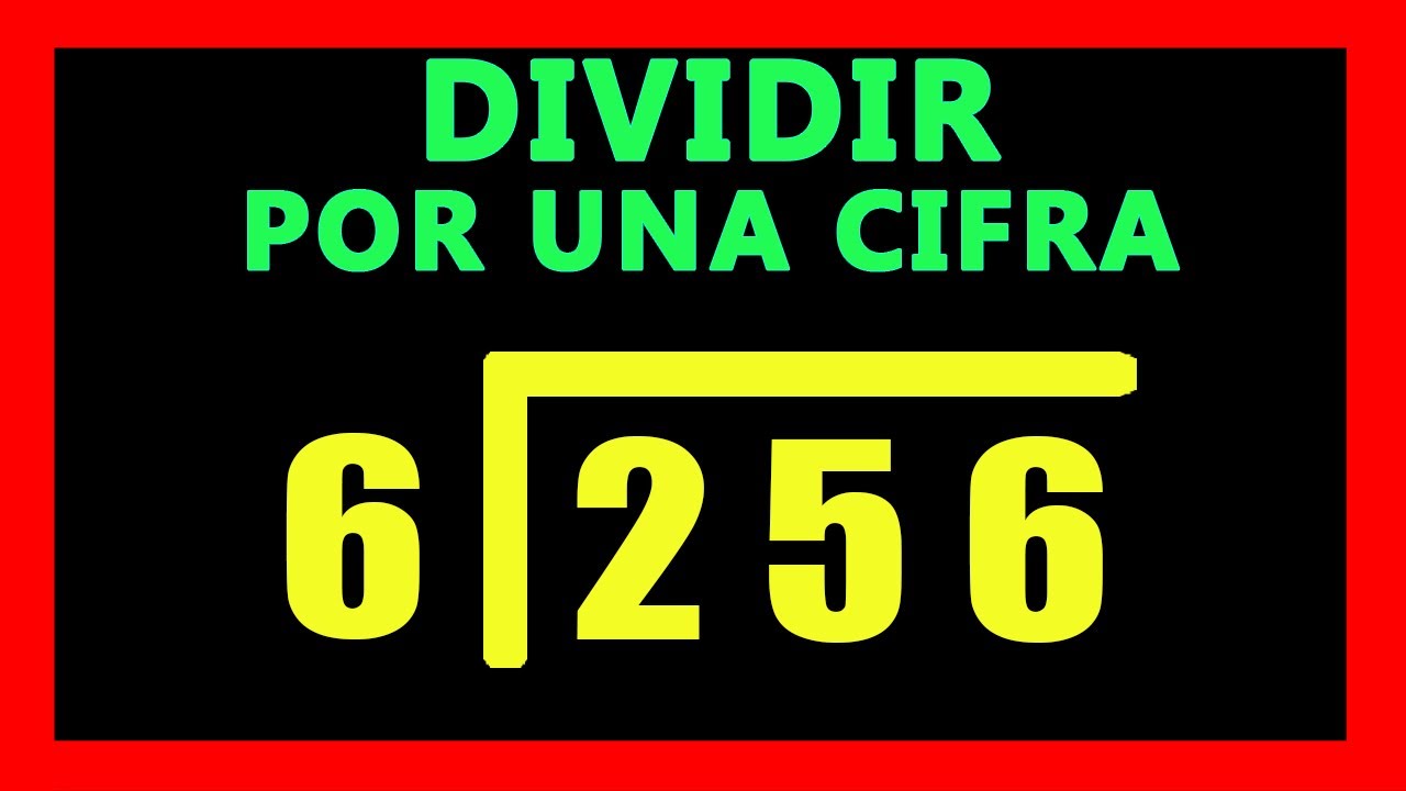 ✅👉 Aprender a Dividir por una Cifra.