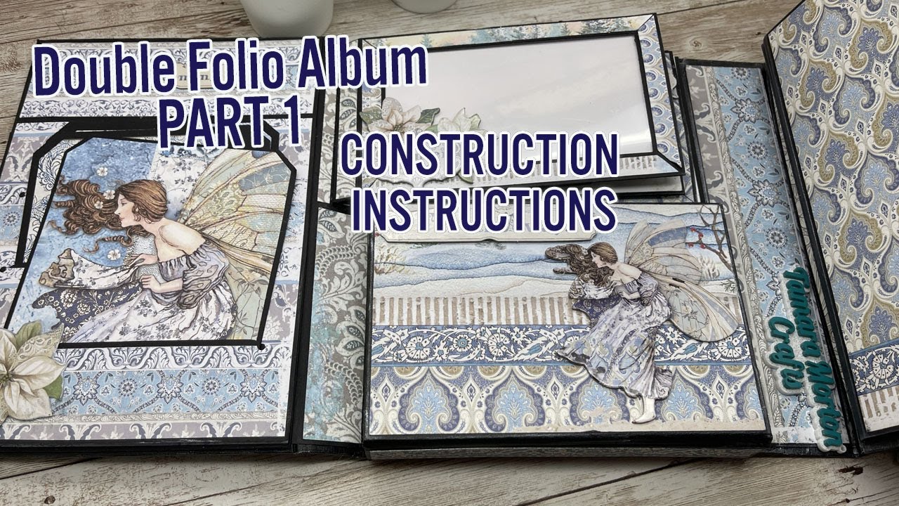 DOUBLE FOLIO ALBUM - PART 1 CONSTRUCTION INSTRUCTION