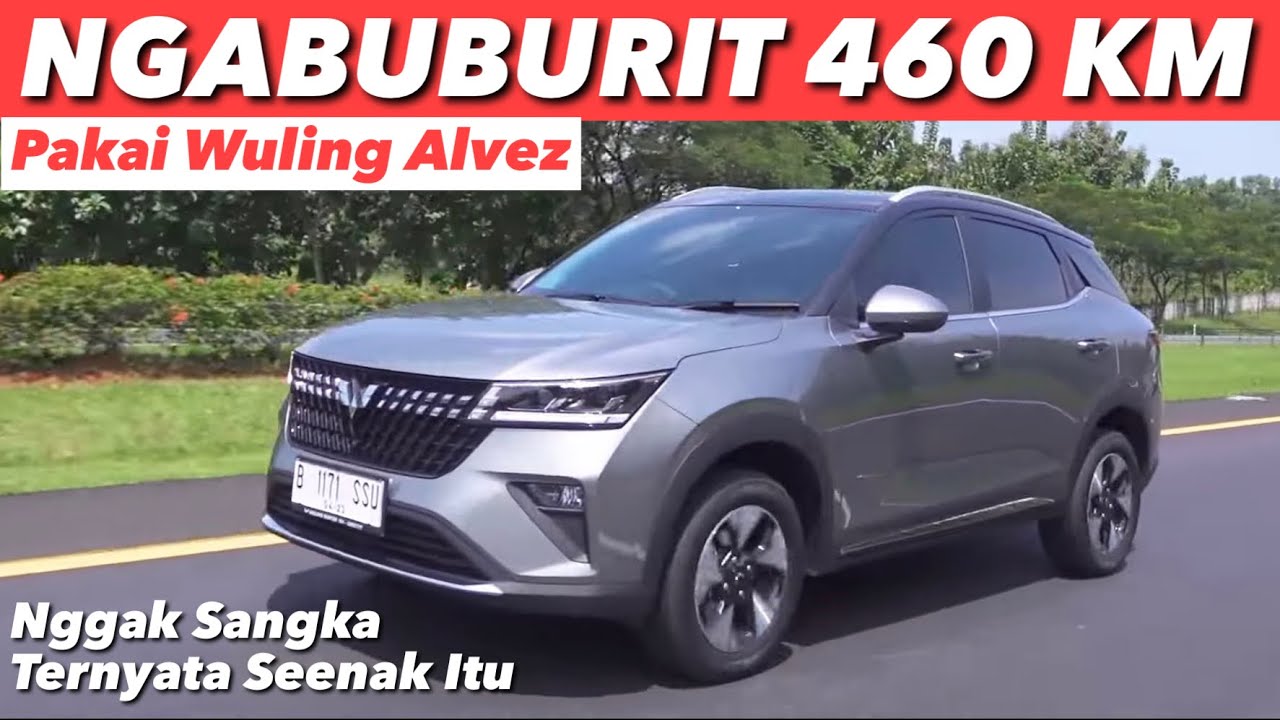 PENASARAN SAMA WULING ALVEZ, SAYA BAWA NGABUBURIT KE CIREBON
