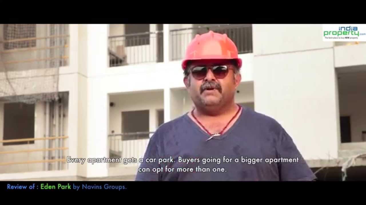 Eden park by Navins - A project review  by Indiaproperty.com