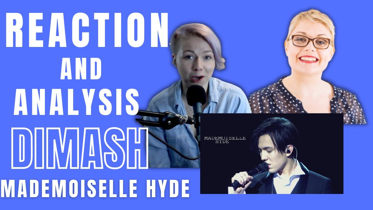 Dimash - Mademoiselle Hyde Two Vocal Coaches React and Analyse
