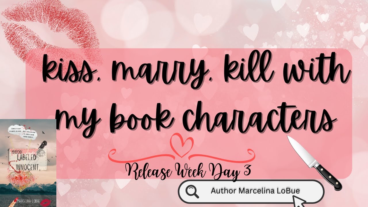 kiss, marry, kill with labeled innocent, presumed dead characters 💋🔪 | release week day 3