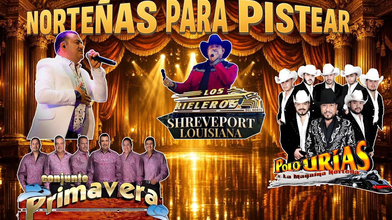 Puras Norteñas Pa' Pistear Mix 2026🍻Polo Urias, Los Rieleros Del Norte, Conjunto Primavera🍻